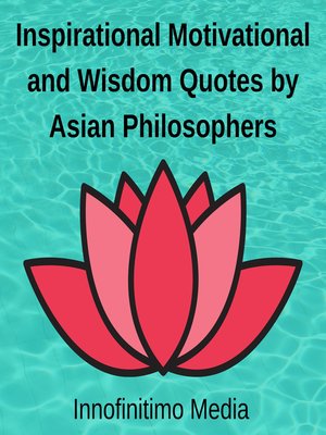cover image of Inspirational, Motivational and Wisdom Quotes by Asian Philosophers